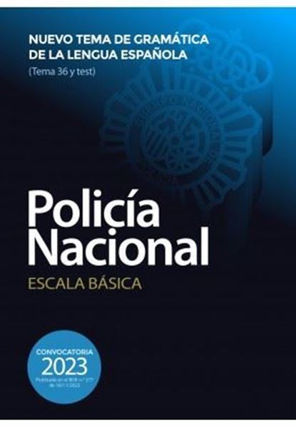 Imagen de Policia Nacional Escala Basica Nuevo Tema de Gramatica Española 2023