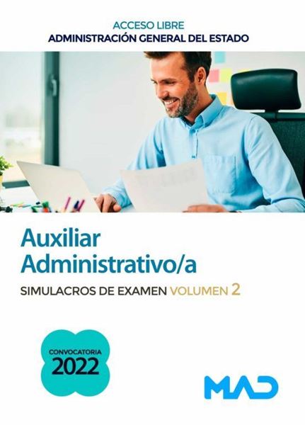 Imagen de Simulacros de Examen Vol. 2 Auxiliar Administrativo de la Administración General del Estado, 2022 " (Turno Libre)."