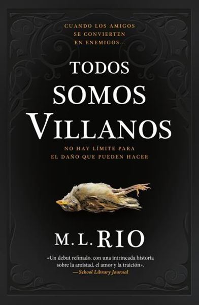 Todos somos villanos "El thriller literario que arrasa en TikTok"