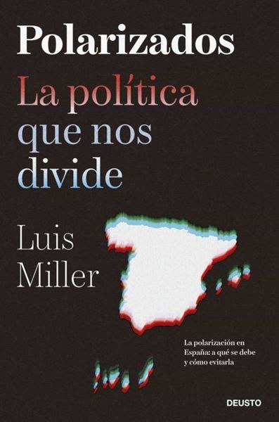 Imagen de Polarizados "La política que nos divide"