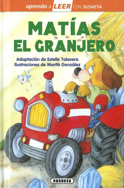 Matías el granjero "Aprendo a leer. Nivel 0"