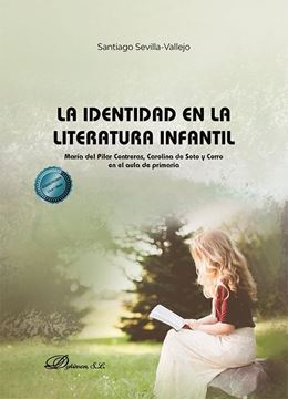 Imagen de Identidad en la literatura infantil, La "María del Pilar Contreras, Carolina de Soto y Corro en el aula de primaria"