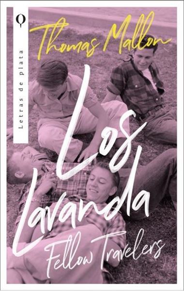 Los lavanda "Fellow travelers"