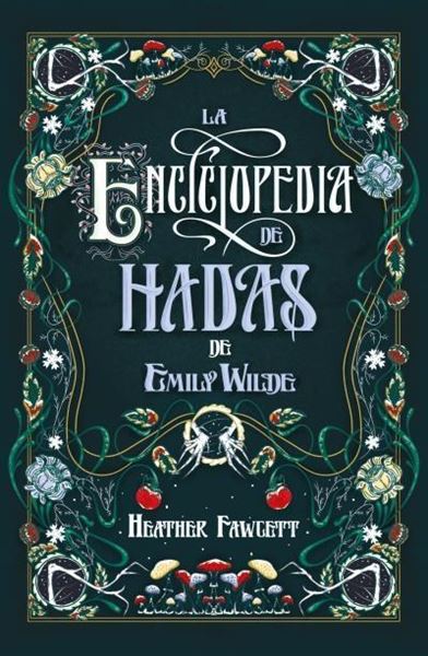 Enciclopedia de hadas de Emily Wilde, La