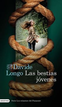 Las Bestias Jóvenes (Serie los Crímenes del Piamonte 2)