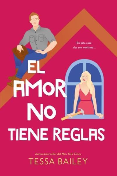 Amor no tiene reglas, El