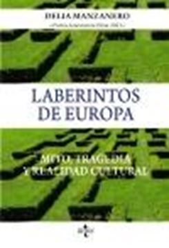 Laberintos de Europa "Mito, tragedia y realidad cultural"