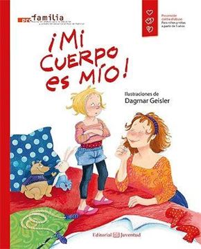 ¡Mi Cuerpo Es Mío!