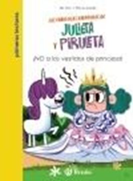 Julieta y Piruleta, 1. ¡No a los Vestidos de Princesa!