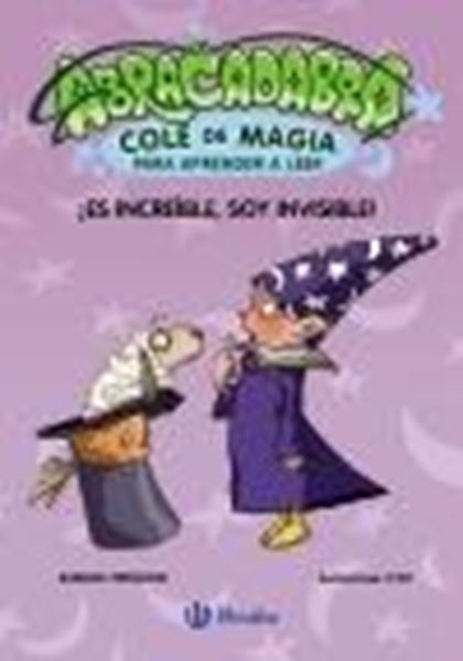 Abracadabra, Cole de Magia para Aprender a Leer, 4. ¡Es Increíble, Soy Invisible!