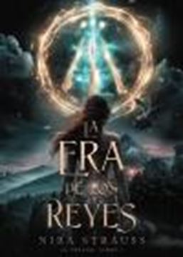 Era de los Reyes, La