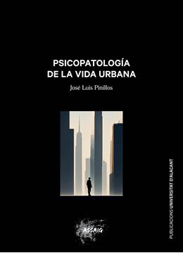 Psicopatología de la Vida Urbana
