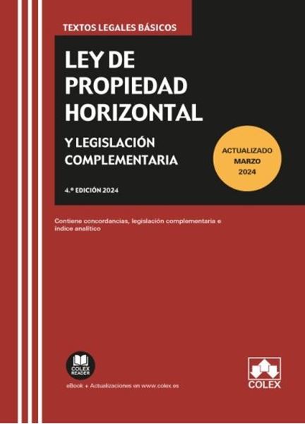 Imagen de Ley de Propiedad Horizontal y Legislación Complementaria, 4ª Ed, 2024 "Contiene Concordancias, Legislación Complementaria e Índice Analítico"