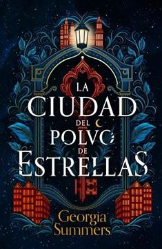 Ciudad del Polvo de Estrellas, La