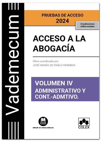 Acceso a la Abogacía. Volumen IV. Parte Específica Administrativa y Contencioso-Administrativo