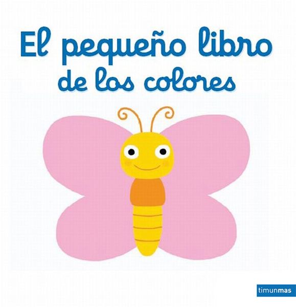 Pequeño Libro de los Colores, El