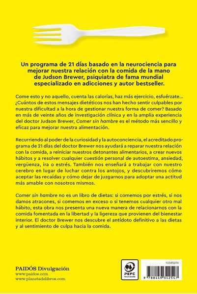 Comer sin hambre "Por qué sentimos ansiedad por la comida y cómo dejar de hacerlo"