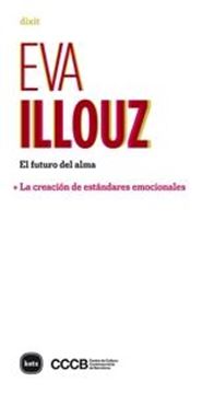 El futuro del alma "+ La creación de estándares emocionales"