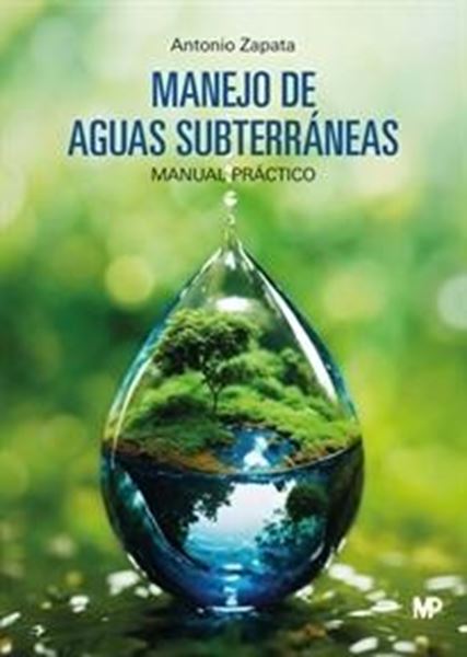 Manejo de aguas subterráneas. "Un manual práctico"