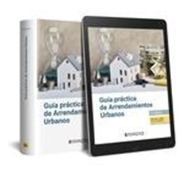 Guía Práctica de  Arrendamientos Urbanos, 3ª Ed, 2024