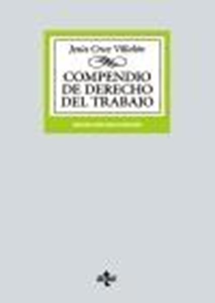 Compendio de Derecho del Trabajo. 17ª ed. 08/2024