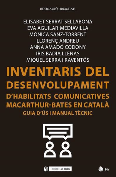 Inventaris del desenvolupament dâ  habilitats comunicatives MacArthur-Bates en c "atGuia dâ  ús i manual t cnic"