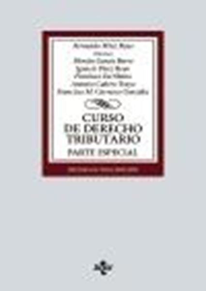 Curso de Derecho Tributario. Parte especial, 18ª ed. 08/2024 "Parte Especial"