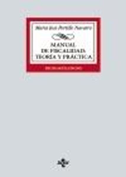 Manual de Fiscalidad: Teoría y práctica, 16ª ed. 09/2024