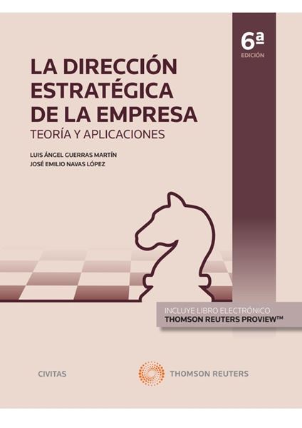 Imagen de Dirección Estratégica de la Empresa, La. 6ª Ed, 2022 "Teoría y Aplicaciones"