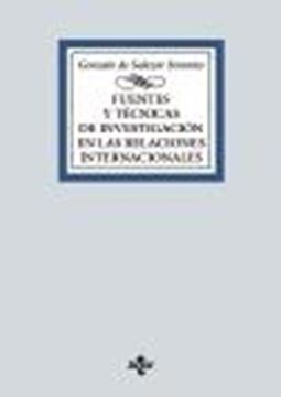 Fuentes y técnicas de la investigación en las Relaciones Internacionales.2024