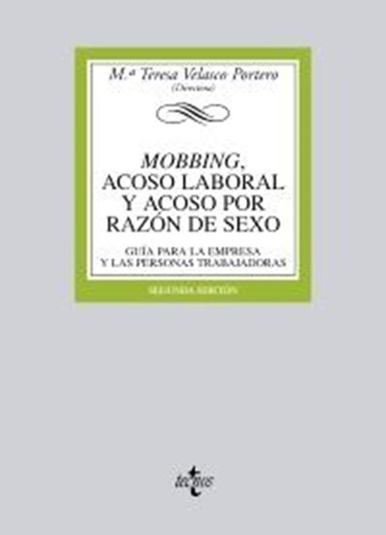 Moobing, Acoso Laboral y Acoso por Razón de Sexo "Guía para la Empresa y las Personas Trabajadoras"