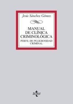 Manual de Clínica Criminológica "Perfil de Peligrosidad Criminal"