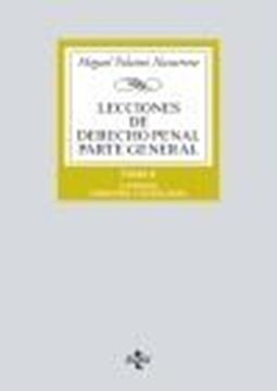 Lecciones de Derecho Penal Parte general, 4ª ED. 2024 "Tomo II"