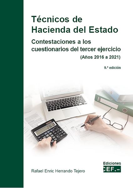 Técnicos de Hacienda del Estado. Contestaciones a los cuestionarios del tercer ejercicio, 9ª 07/2024 "Contestaciones a los cuestionarios del tercer ejercicio (años 2016 a 202"