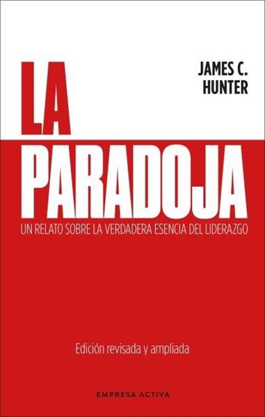 La paradoja, 2024 "Un relato sobre la verdadera esencia del liderazgo"