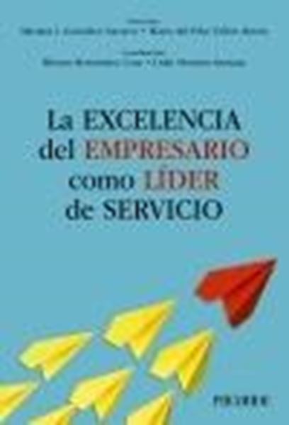 La excelencia del empresario como líder de servicio