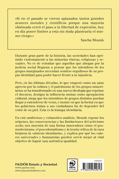 La trampa identitaria "Una historia sobre las ideas y el poder en nuestro tiempo"