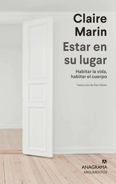 Estar en su lugar "Habitar la vida, habitar el cuerpo"