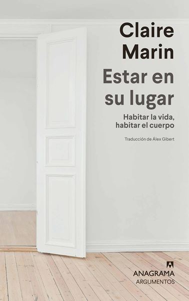 Estar en su lugar "Habitar la vida, habitar el cuerpo"