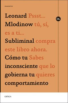 Subliminal "Cómo tu inconsciente gobierna tu comportamiento"