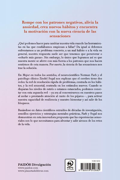 Mejor en todos los sentidos "Recupera el control de tu vida con la nueva ciencia de las sensaciones"