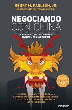 Negociando con China "La Nueva Potencia Económica Mundial, al Descubierto"