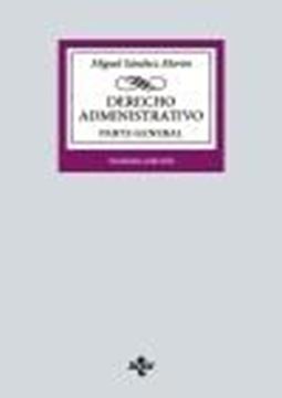 Derecho Administrativo. Parte general, 20ª ed. 08/2024