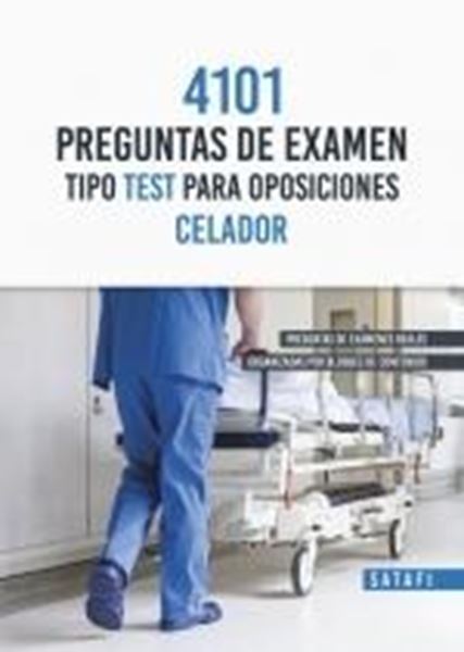 4101 PREGUNTAS DE EXAMEN TIPO TEST PARA OPOSICIONE