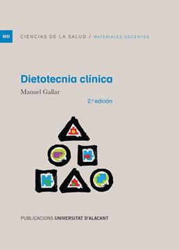 Dietotecnia clínica "2ª edición"