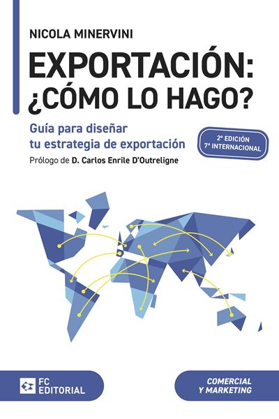 Exportación: ¿Cómo lo hago? "Guía para diseñar tu estrategia de exportación"