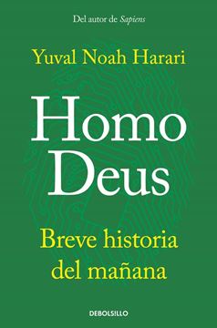 Homo Deus "Breve historia del mañana"