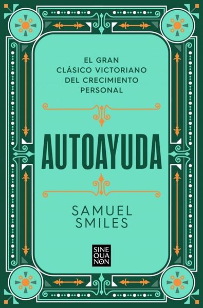 Autoayuda "El gran clásico victoriano del crecimiento personal"